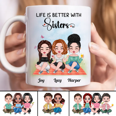Sisters - Life Is Better With Sisters - Personalized Mug (BB)