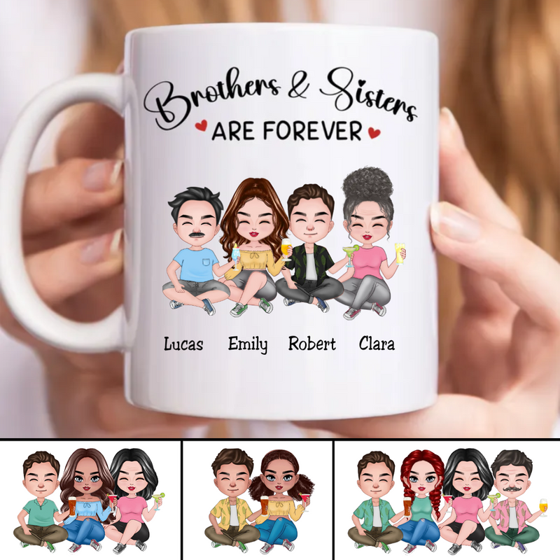 Brothers & Sisters - Brothers & Sisters Are Forever - Personalized Mug (TB)