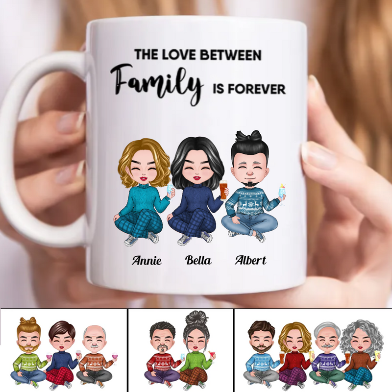 Family - The Love Between Family Is Forever - Personalized Mug (CB)