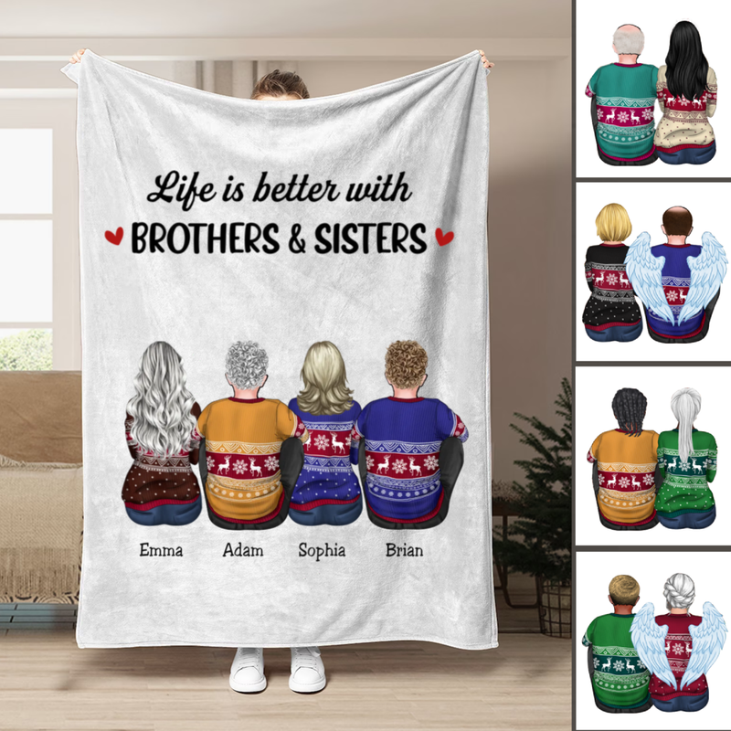 Family - Life Is Better With Brothers & Sisters - Personalized Blanket (BU)