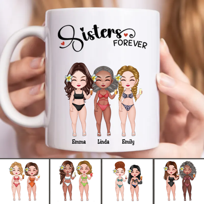 Sisters - Sisters Forever - Personalized Mug