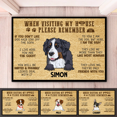 Dog Lovers - When Visit My House Please Remember - Personalized Doormat (Ver 2) - Makezbright Gifts