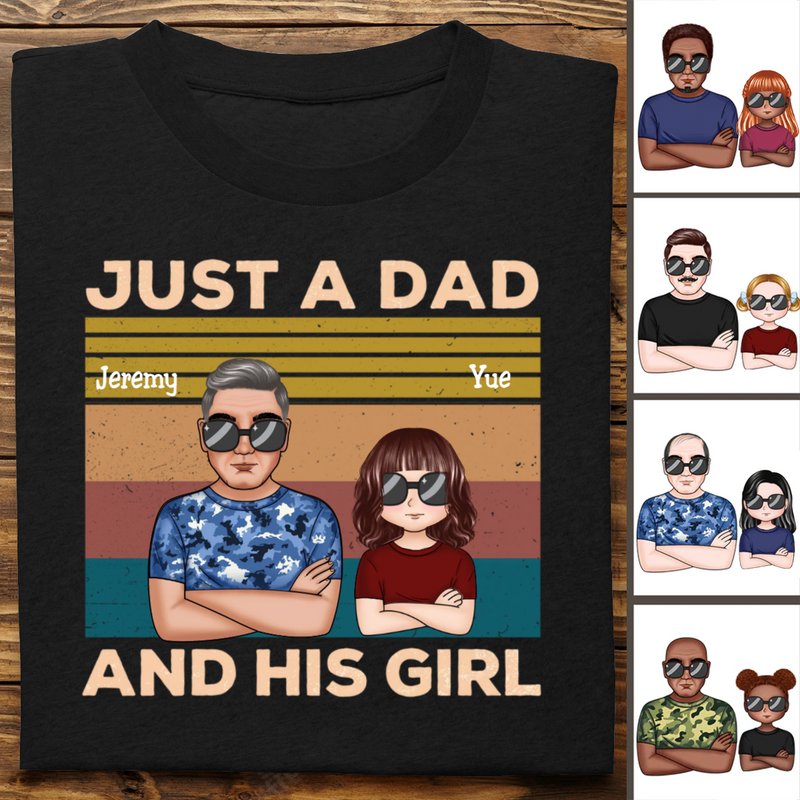 Family - Just A Dad And His Girl - Personalized Unisex T-shirt (LH)