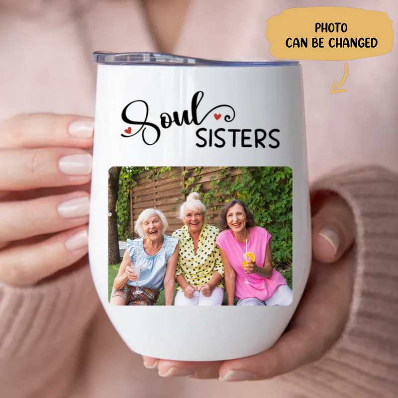 Sisters - Soul Sisters - Personalized Wine Tumbler (LH)