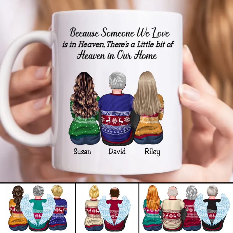Family - Because Someone We Love Is In Heaven - Personalized Mug