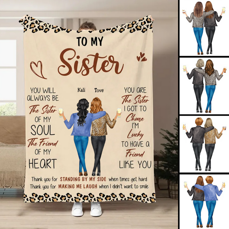Sisters - Sister Of Soul Friend Of Heart - Personalized Blanket