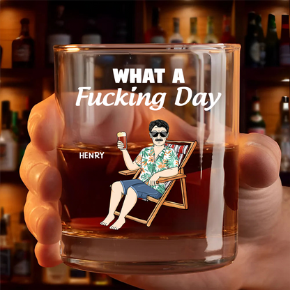 What A Day Funny Man Woman - Personalized Whiskey Glass