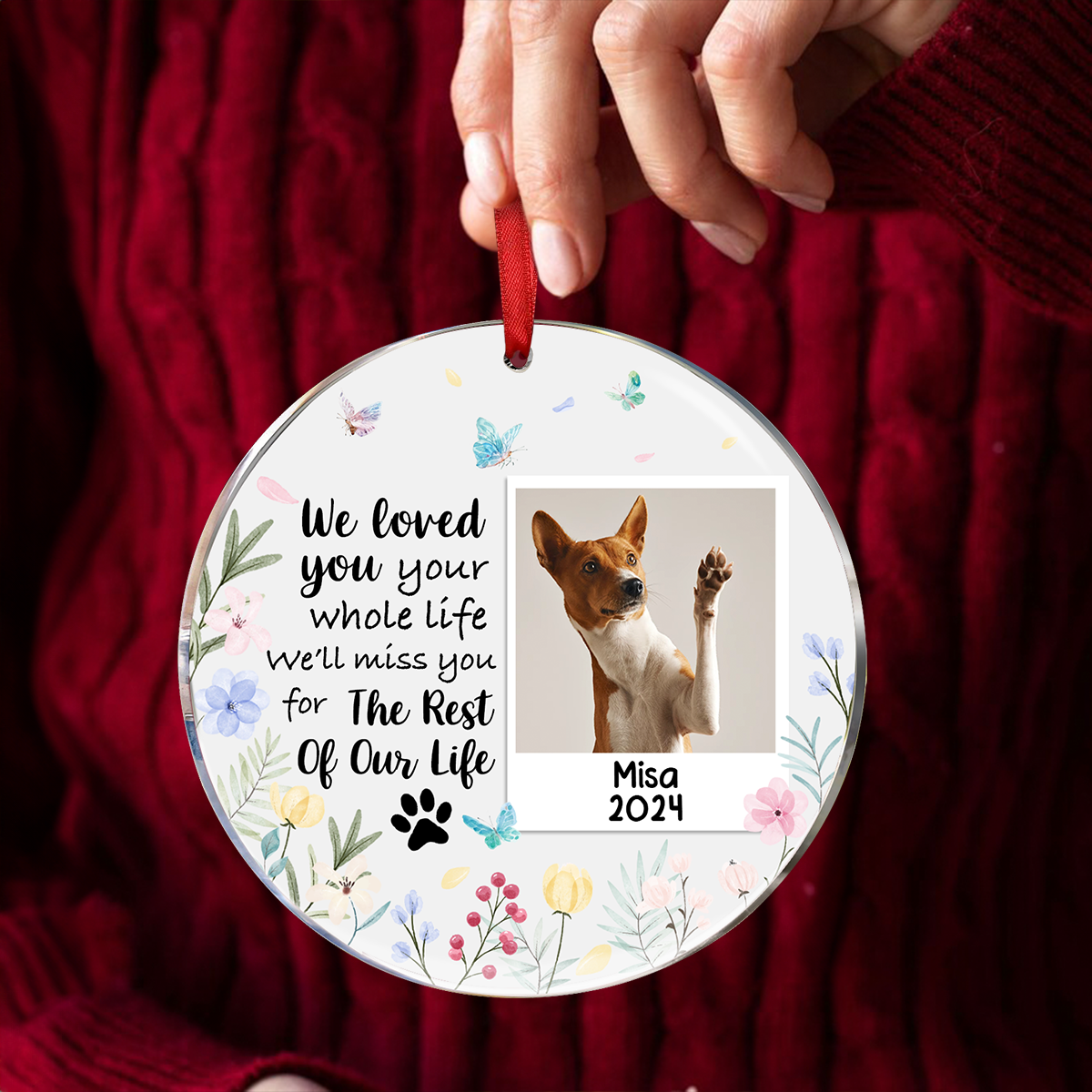 Custom Photo We Loved You Your Whole Life - Personalized Circle Ornament