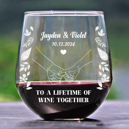 To A Lifetime Of Wine Together, Wedding Gift - Personalized Steamless Wine Glass