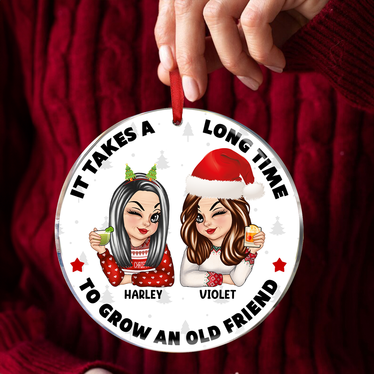 It Takes A Long Time To Grow An Old Friend Christmas - Personalized Circle Acrylic Ornament