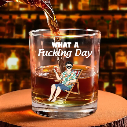 What A Day Funny Man Woman - Personalized Whiskey Glass
