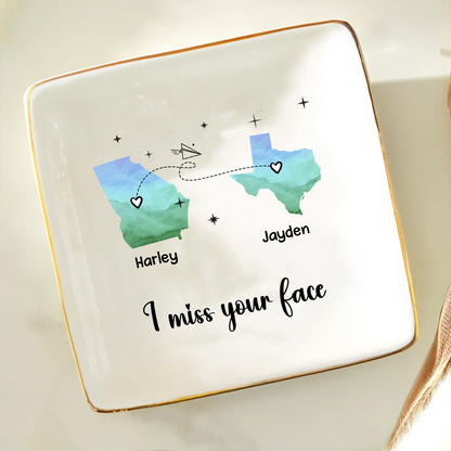 I Miss Your Face - Custom Multiple States - Personalized Jewelry Dish