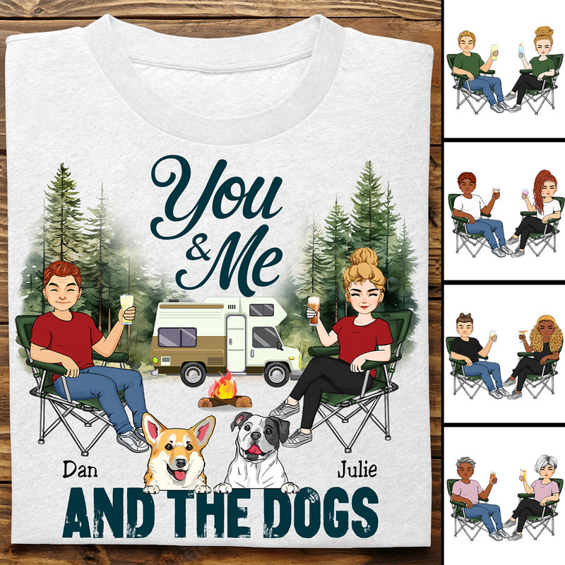 Couple - You & Me And The Dogs Camping Husband Wife - Personalized Unisex T-Shirt