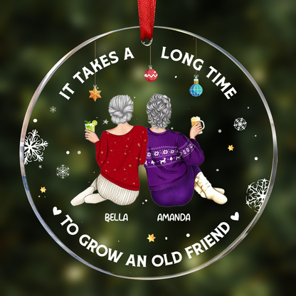 It Takes A Long Time To Grow An Old Friend Christmas Backside - Personalized Circle Acrylic Ornament