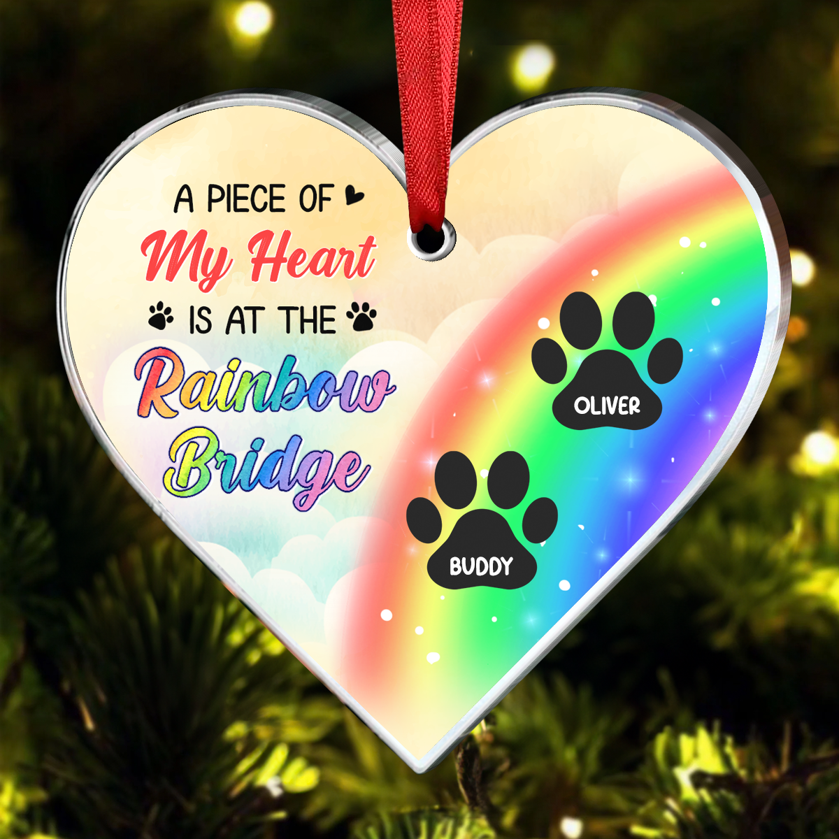 A Piece Of My Heart Is At The Rainbow Bridge - Dog Memorial Gift - Personalized Custom Heart Acrylic Ornament