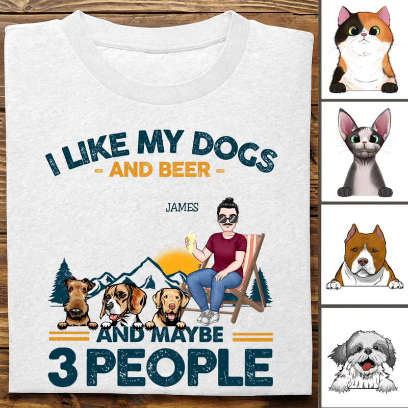 Dog Lovers - I Like My Dogs And Beer And Maybe 3 People - Personalized T-shirt