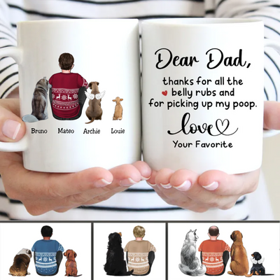 Father's Day - Dear Dad Thanks For All The Belly Rubs - Personalized Mug
