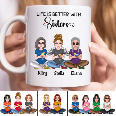 Family - Life Is Better With Sisters - Personalized Mug (NM)