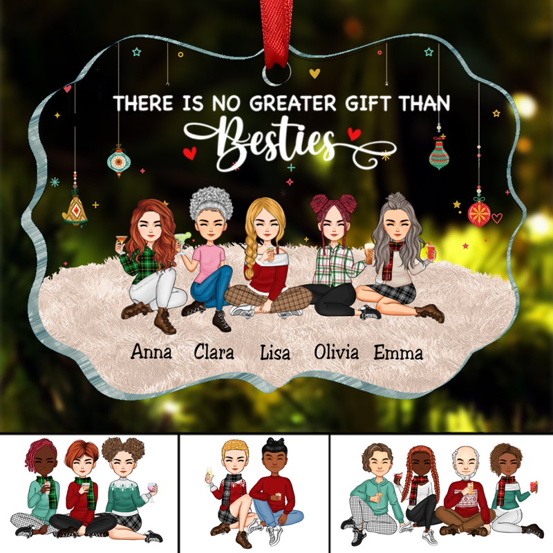 Besties - There Is No Greater Gift Than Besties - Personalized Transparent Ornament (NM)