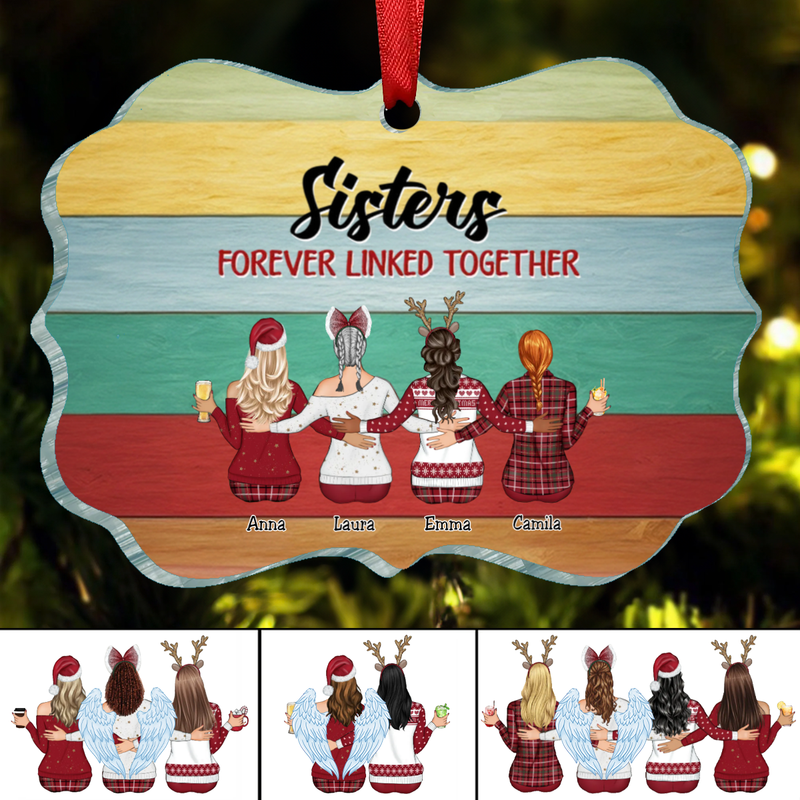 Family - Sisters Forever Linked Together - Personalized Acrylic Ornament