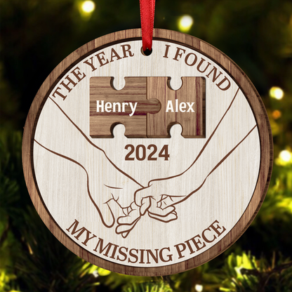 The Year I Found My Missing Piece Couples - Personalized 2-Layered Wooden Ornament