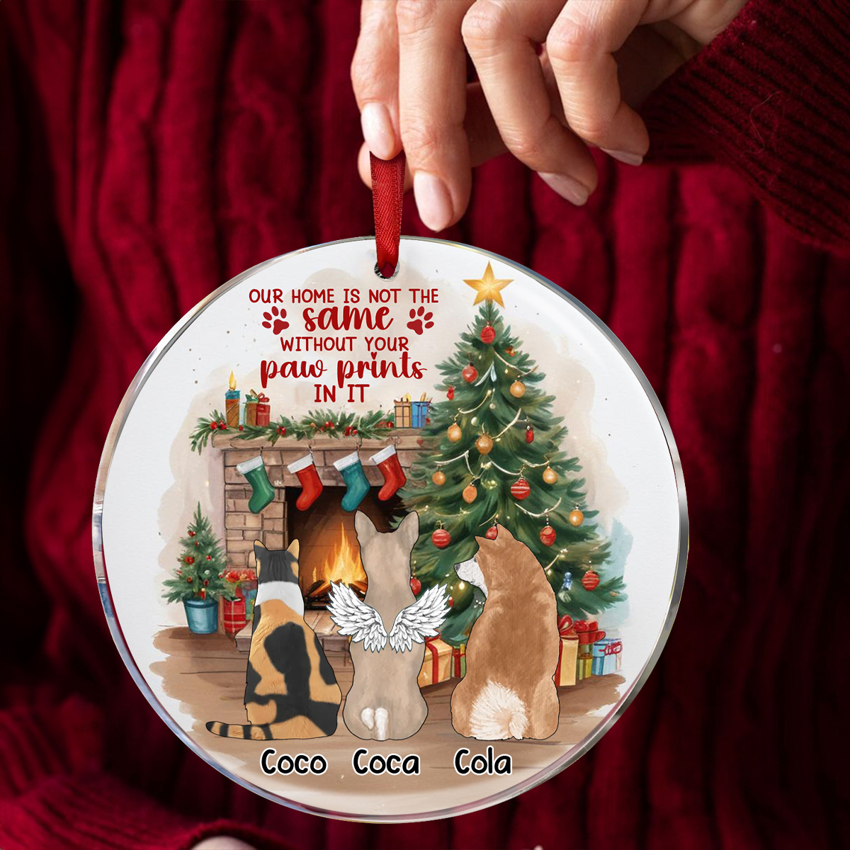 Memorial Dog Cat Christmas Our House Is Not The Same Without Your Paw Prints In It - Personalized Circle Acrylic Ornament