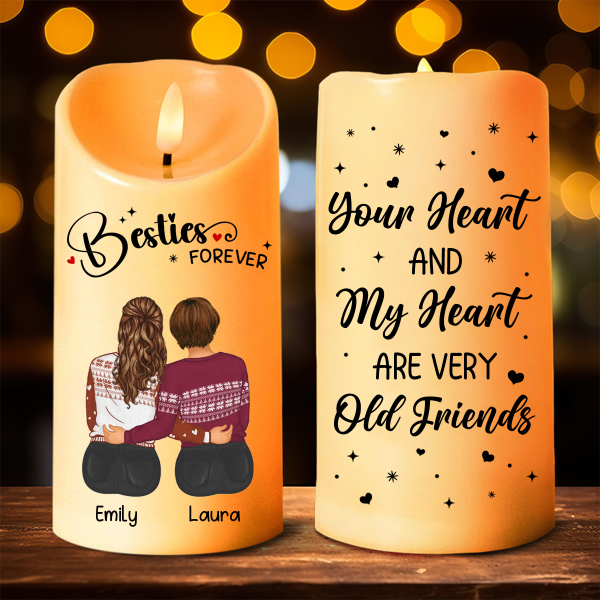 Your Heart And My Heart Are Very Old Friends Friendship - Personalized Flameless LED Candle