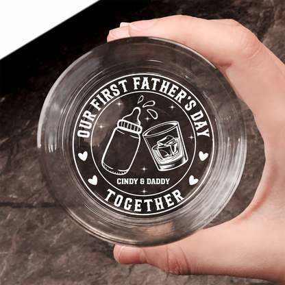 Our First Father's Day Together - Personalized Engraved Whiskey Glass