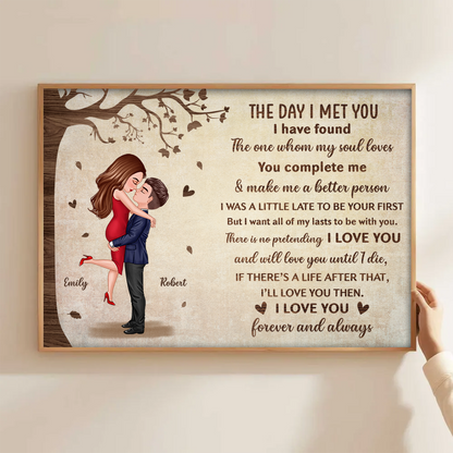 The Day I Met You Hugging Kissing Couple Personalized Poster