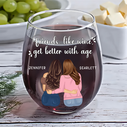 Friends Like Wine Better With Age - Personalized Stemless Wine Glass