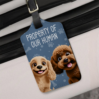 Property Of My Human 3D Effect Dogs - Personalized Luggage Tag