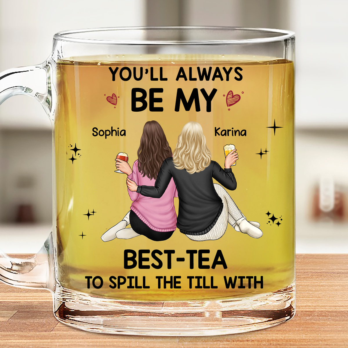 Besties Hugging You'll Always Be My Best-Tea - Personalized Glass Mug