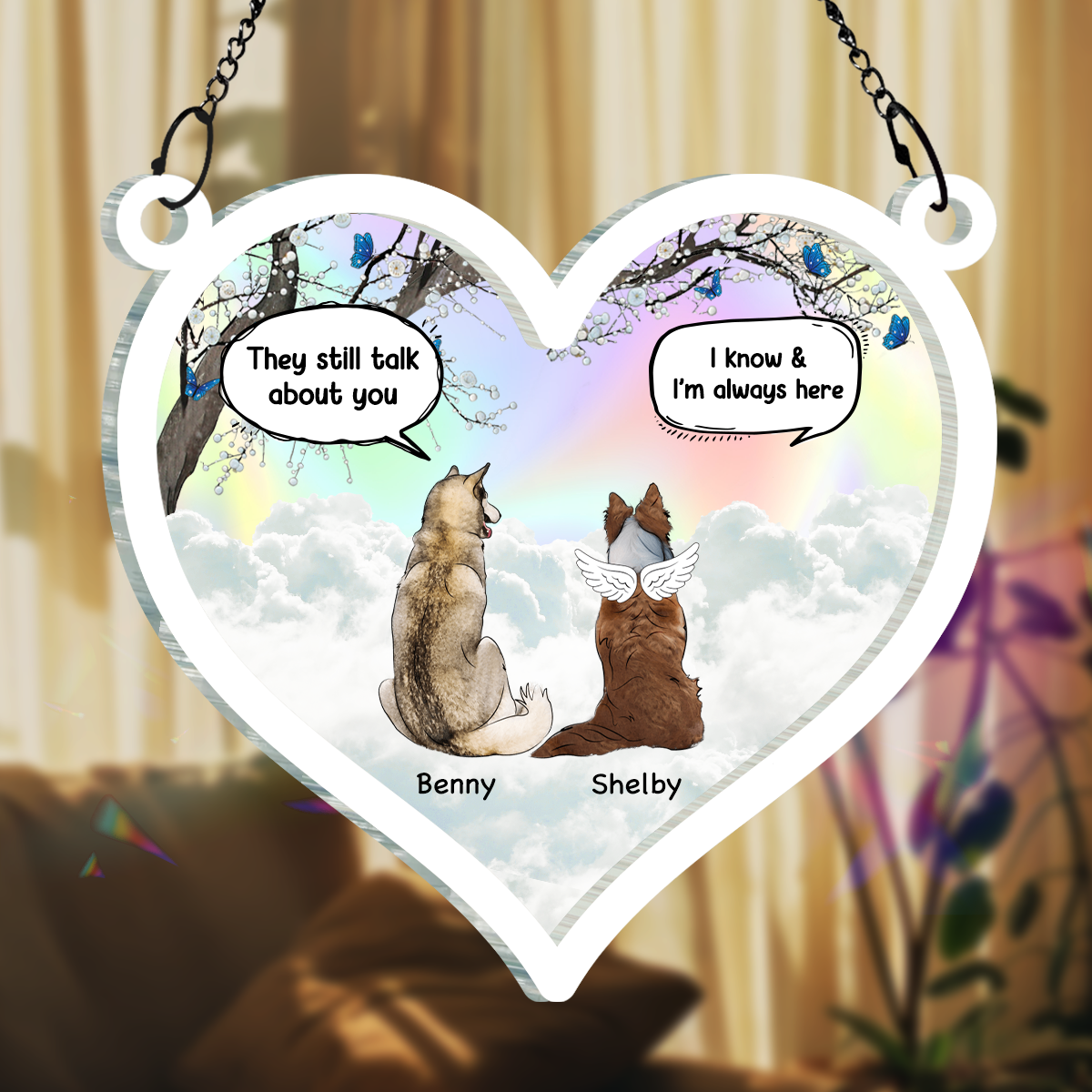 They Still Talk About You Pet Memorial - Personalized Window Hanging Rainbow Suncatcher