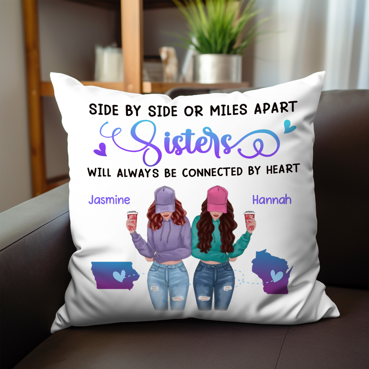 Long Distance Sisters Besties Modern Girls Personalized Pillow