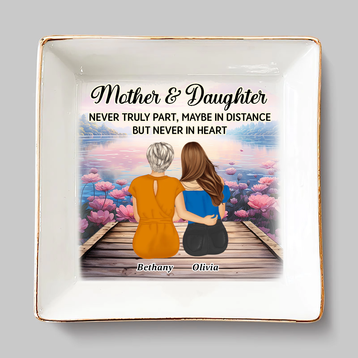 Mother & Daughter Never Truly Part - Personalized Ring Dish