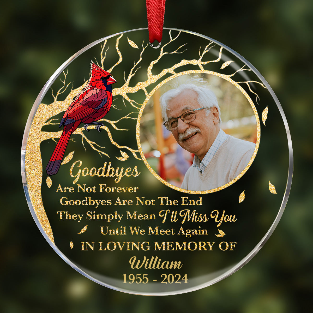 Custom Photo Goodbyes Are Not Forever Memorial - Personalized Circle Acrylic Ornament