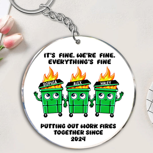 Putting Out Work Fires Together Work Bestie Dumpster Fire Funny Gift For Colleagues Personalized Keychain