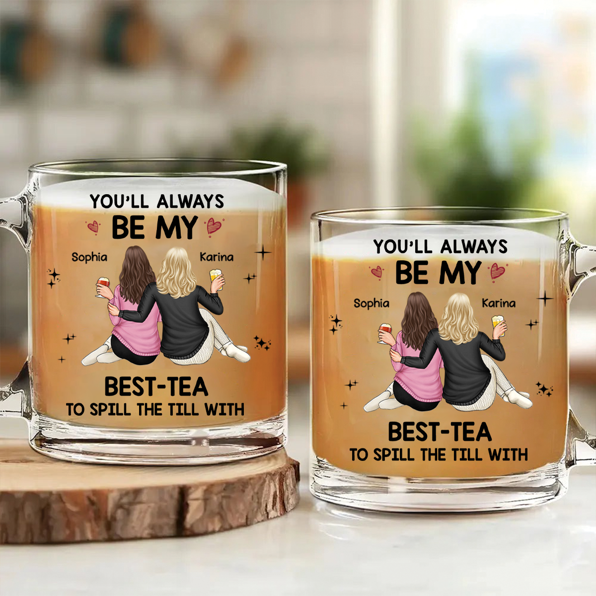 Besties Hugging You'll Always Be My Best-Tea - Personalized Glass Mug