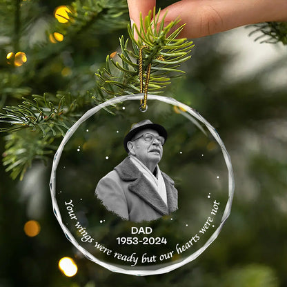 Custom Photo Memorial Your Wings Were Ready - Personalized Circle Glass Ornament