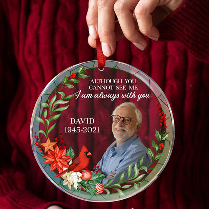 Custom Photo I'm Always With You - Personalized Circle Acrylic Ornament