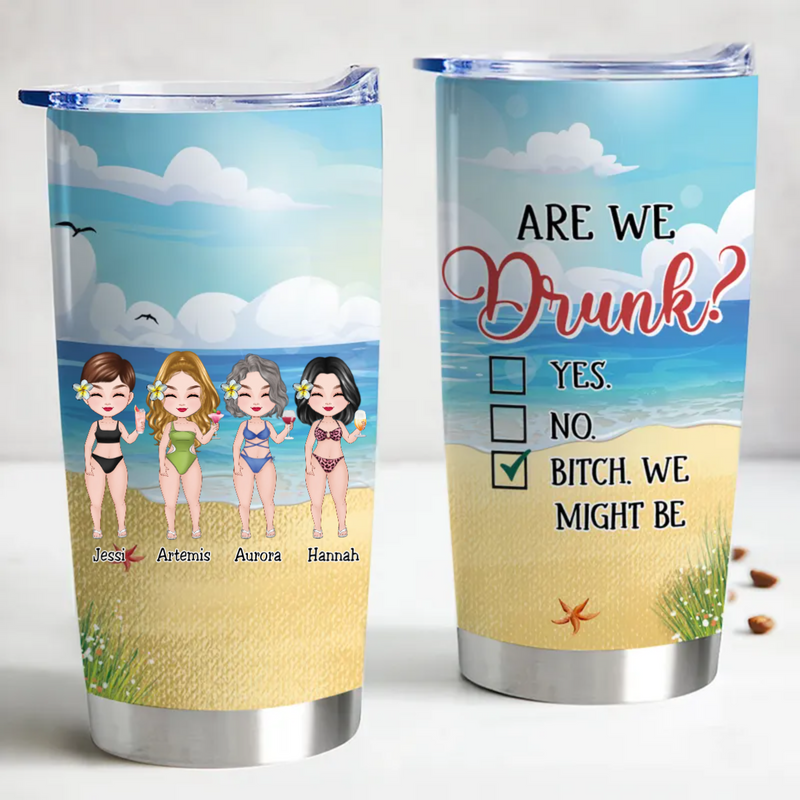 20oz Friends - Are We Drunk? - Personalized Tumbler