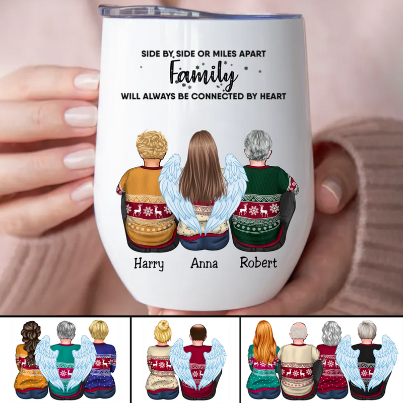 Family - Side By Side Or Miles Apart ... Will Always Be Connected By Heart - Personalized Wine Tumbler
