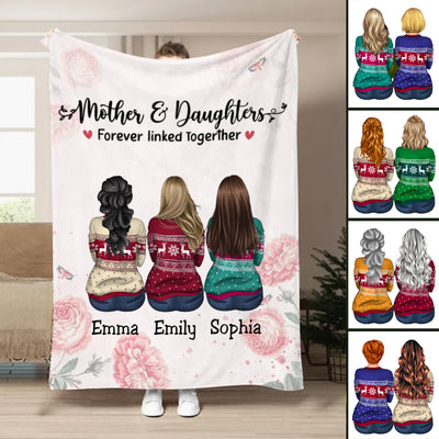 Mother & Daughters - Mother & Daughters Forever Linked Together -  Personalized Blanket