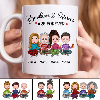 Family - Brothers & Sisters Are Forever - Personalized Mug (SA)
