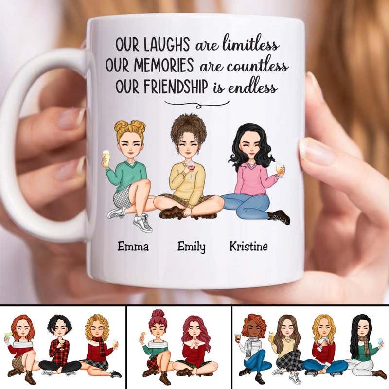 Friends - Our Laughs Are Limitless Our Memories Are Countless Our Friendship Is Endless - Personalized Mug (BU)
