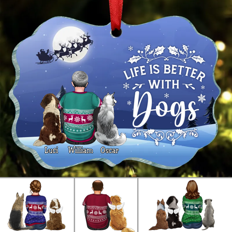 Dog Lovers - Life Is Better Christmas - Personalized Acrylic Ornament