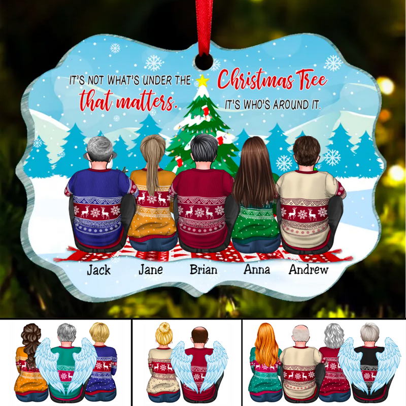 Friends - It’s Not What’s Under The Christmas Tree That Matters, It’s Who’s Around It - Personalized Ornament