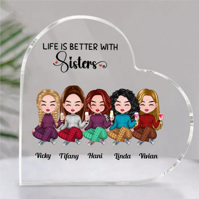 Sisters - Life Is Better With Sisters - Personalized Acrylic Plaque (LH)