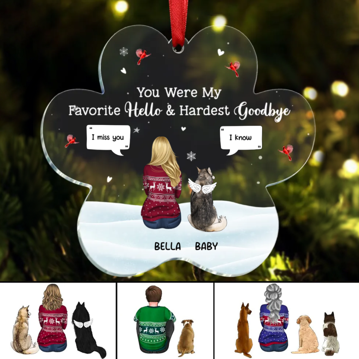 You Were My Favorite Hello And Hardest Goodbye - Christmas Memorial Gift - Personalized Custom Shaped Acrylic Ornament