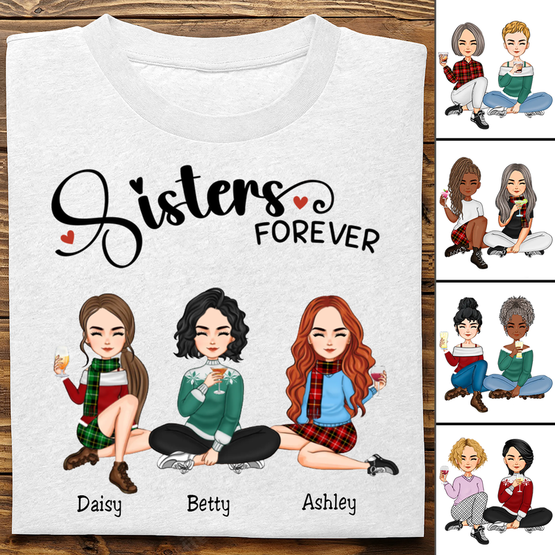 Sisters - Sisters Forever - Personalized Unisex T-shirt (QH)